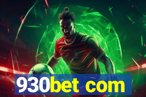 930bet com